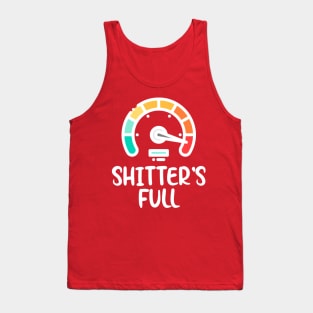 Shitters Full Rv Camping Camp Trip Hiking Funny Hiker Adventure Outdoor Tank Top